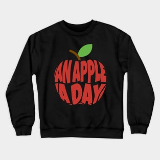 An Apple a Day Crewneck Sweatshirt